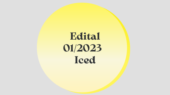 Edital seleciona discentes do Iced que participarão de eventos acadêmcos/científicos até julho de 2023, com apresentação de trabalho, para conceder auxílio financeiro. Inscrições até dia 24/04/2023. Clique aqui e confira o edital!