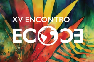 Iniciativa integra a programação do XV Encontro Nacional da Sociedade Brasileira de Economia Ecológica.