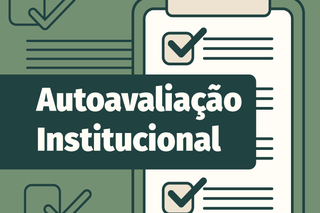 A autoavaliação tem como objetivo promover o autoconhecimento institucional, fortalecendo os processos de planejamento e gestão.