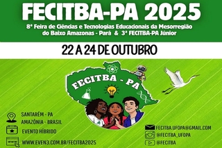 Evento da Ufopa estimula a iniciação científica entre estudantes da educação básica do Baixo Amazonas.